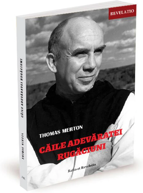 Căile adevăratei rugăciuni