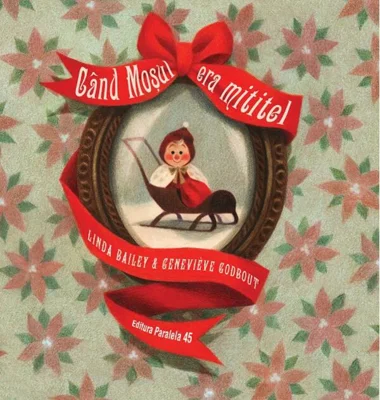 Când Moșul era mititel