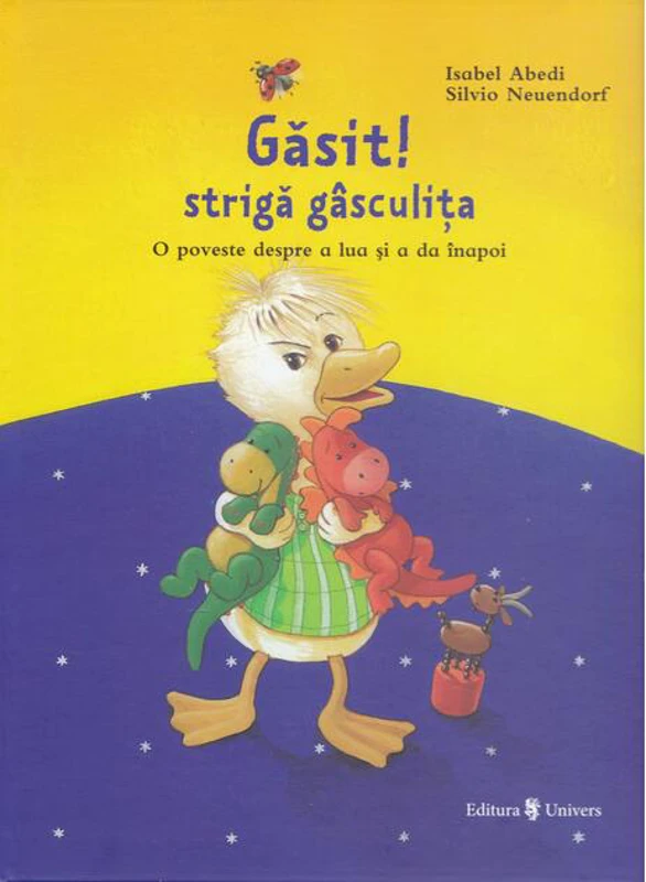 Găsit! strigă gâsculița / Pierdut! strigă căprița