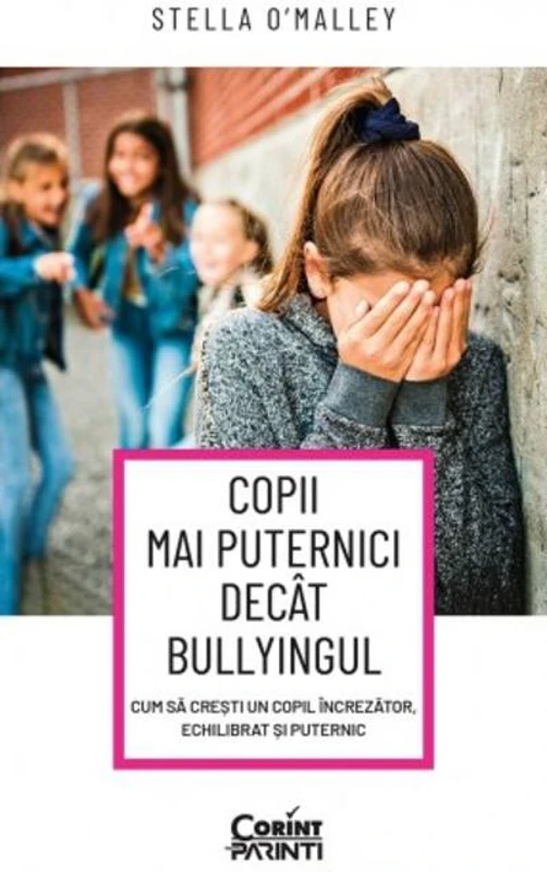 Copii mai puternici decât bullyingul