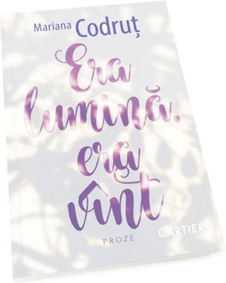 Era lumină, era vînt