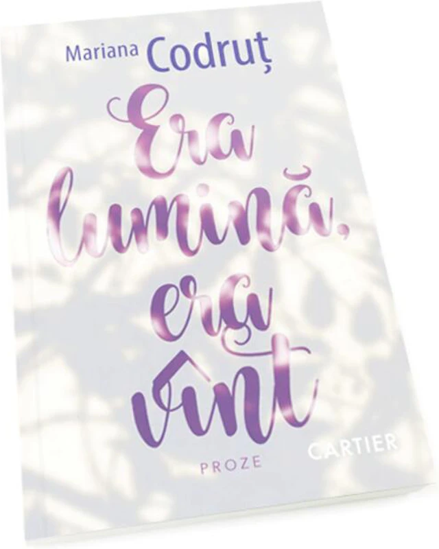 Era lumină, era vînt