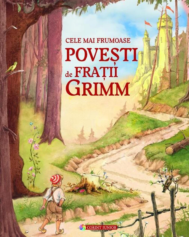Cele mai frumoase poveşti de Fraţii Grimm