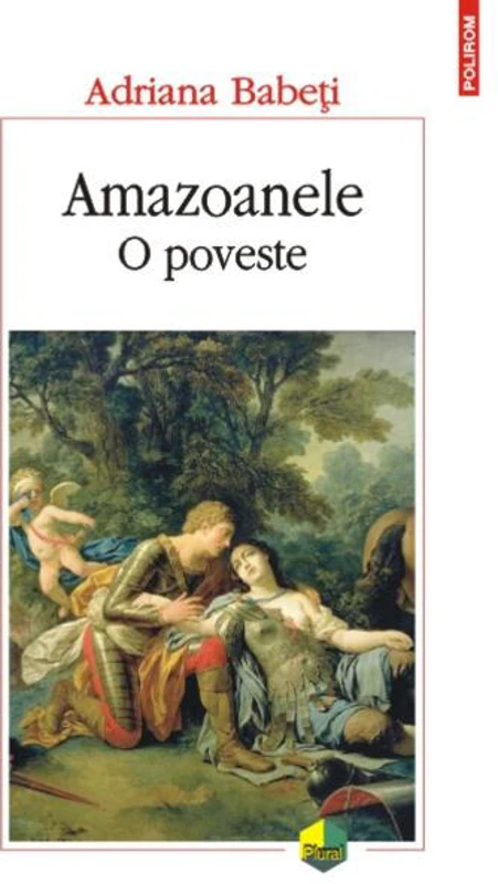 Amazoanele. O poveste