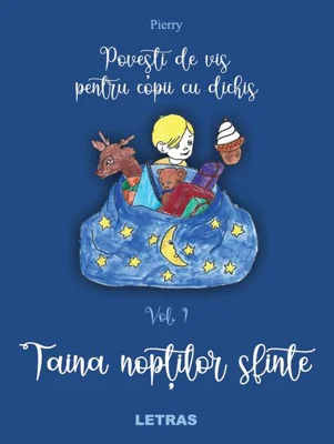 Povești de vis pentru copii cu dichis (Vol. 1)
