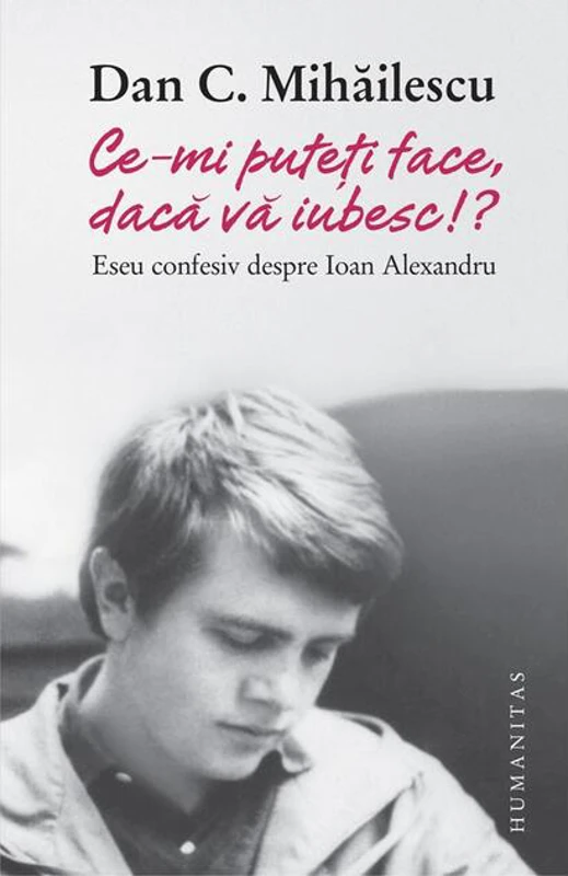 Ce-mi puteți face, dacă vă iubesc!?