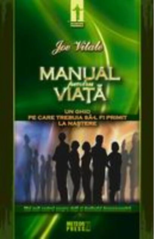 Manual pentru viaţă. Un ghid pe care trebuia să-l primiţi la naştere