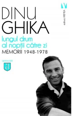 Lungul drum al nopţii către zi. Memorii 1948-1978