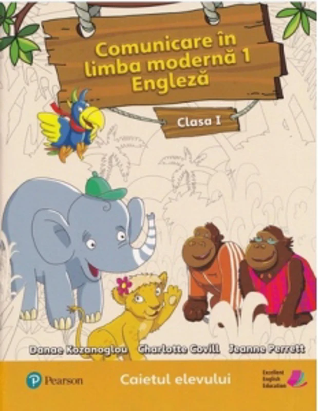 Comunicare in limba moderna 1 engleza.Caietul elevului. Clasa I