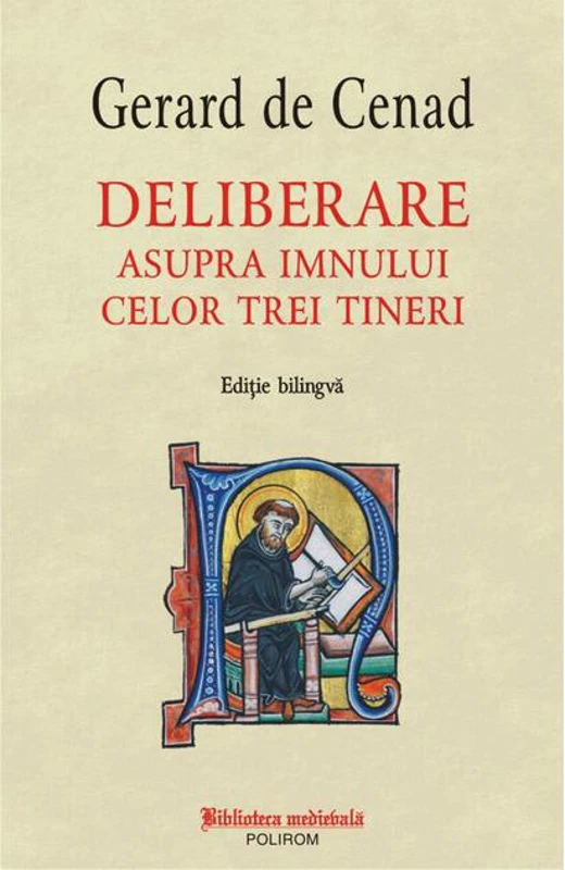 Deliberare asupra imnului celor trei tineri