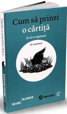 Cum să prinzi o cârtiță