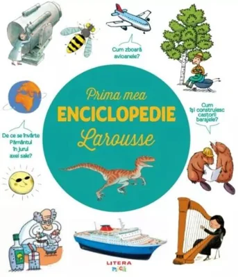 Prima mea enciclopedie Larousse