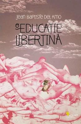 O educaţie libertină