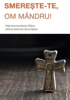 Smerește‑te, om mândru!