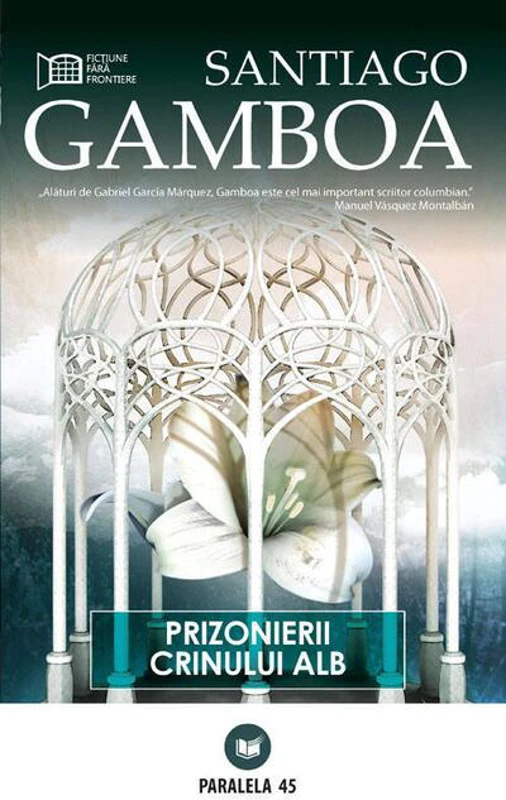 Prizonierii crinului alb