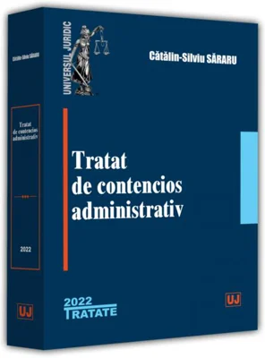 Tratat de contencios administrativ - 2022