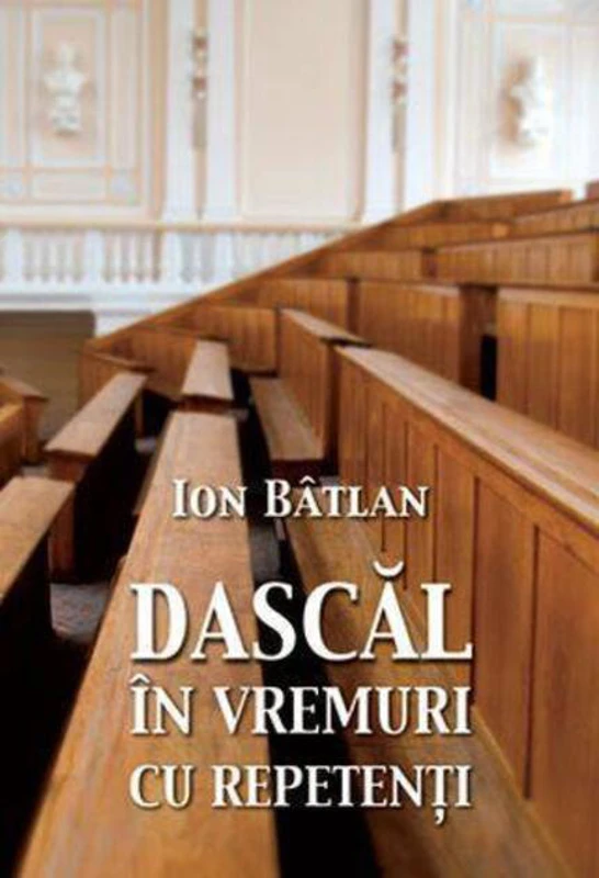 Dascăl în vremuri cu repetenți