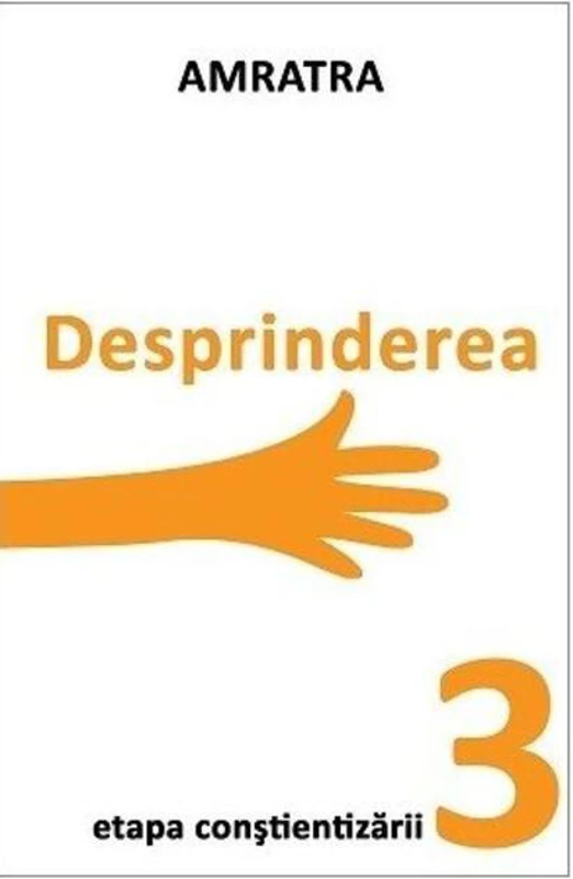 Desprinderea - Etapa constientizării