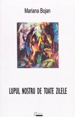 Lupul nostru de toate zilele