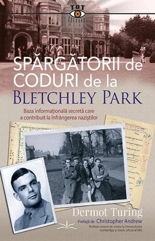 Spărgătorii de coduri de la Bletchley Park