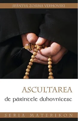 Ascultarea de părintele duhovnicesc