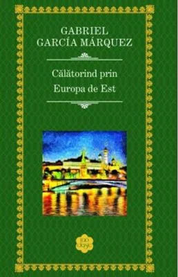 Călătorind prin Europa de Est