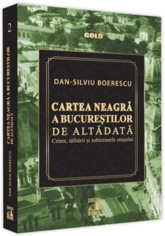 Cartea Neagră a Bucureștilor de altădată