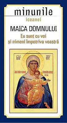 Minunile icoanei Maica Domnului