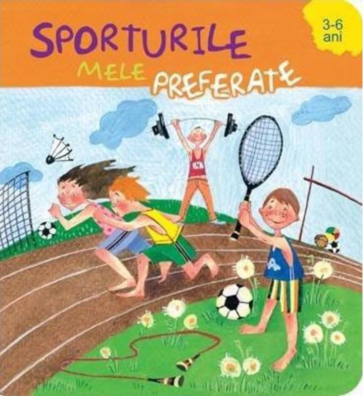 Sporturile mele preferate (3-6 ani). Vreau să știu