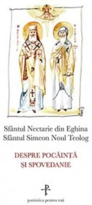 Despre pocăinţă şi spovedanie