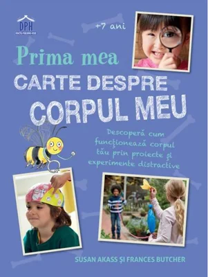 Prima mea carte despre corpul uman
