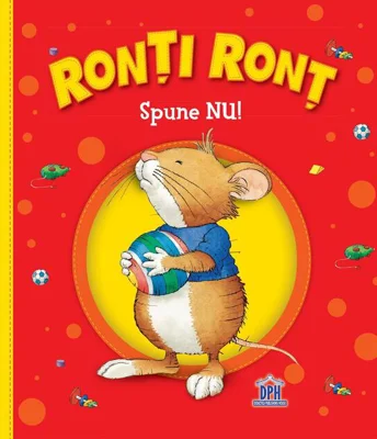 Ronți Ronț spune NU!