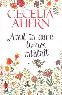 Anul în  care te-am întâlnit
