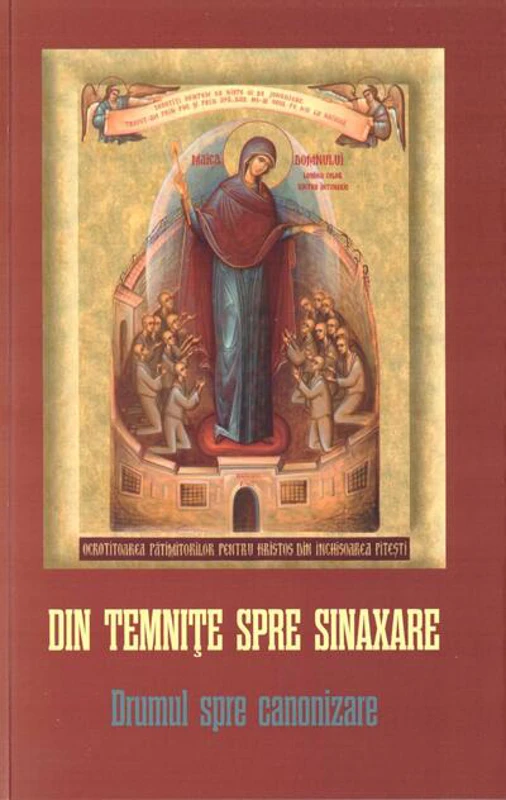Din temnițe spre sinaxare