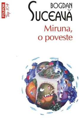 Miruna, o poveste (Top 10+)