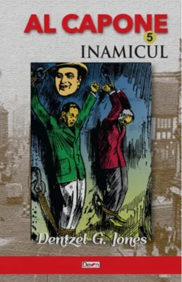 Al Capone Vol.5 - Inamicul (Izbăvirea)