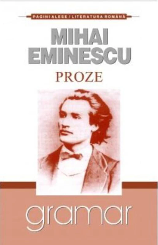 Proze. Mihai Eminescu