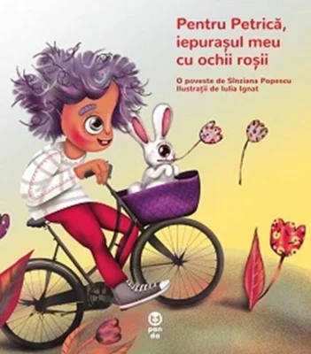 Pentru Petrică, iepurașul meu cu ochii roșii