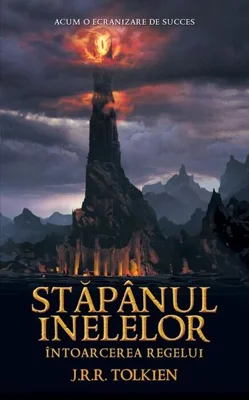 Întoarcerea Regelui. Stăpânul inelelor (Vol. 3)