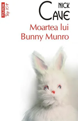 Moartea lui Bunny Munro (Top 10+)