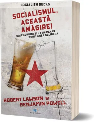 Socialismul, această amăgire!
