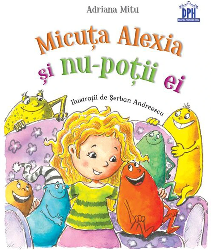 Micuţa Alexia şi nu-poţii ei