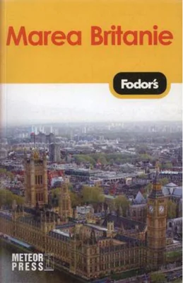 Marea Britanie - Fodor's