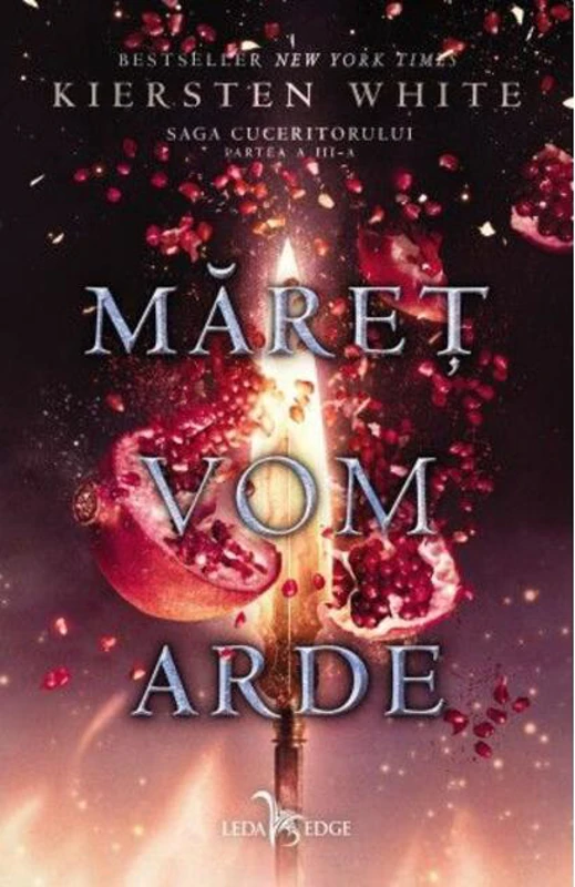 Măreț vom arde (Vol. 3)