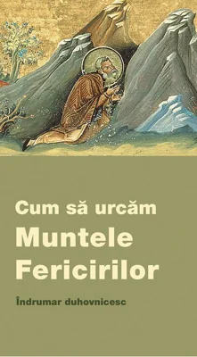 Cum să urcăm Muntele Fericirilor