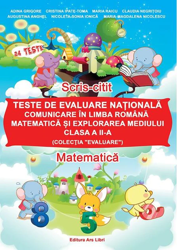Teste de evaluare națională, Clasa a II-a - Exerciții în Limba Română, Matematică și explorarea mediului