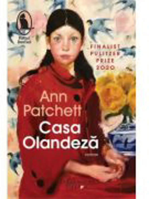 Casa Olandeza - Ann Patchett