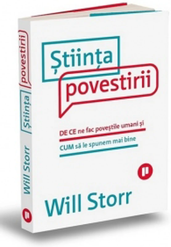 Stiinta povestirii. De ce ne fac povestile umani si cum sa le spunem mai bine