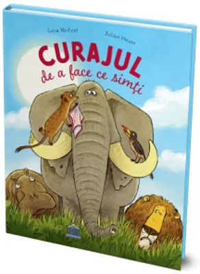 Curajul de a face ce simti