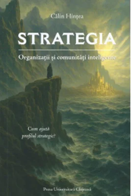 Strategia. Organizatii si comunitati inteligente